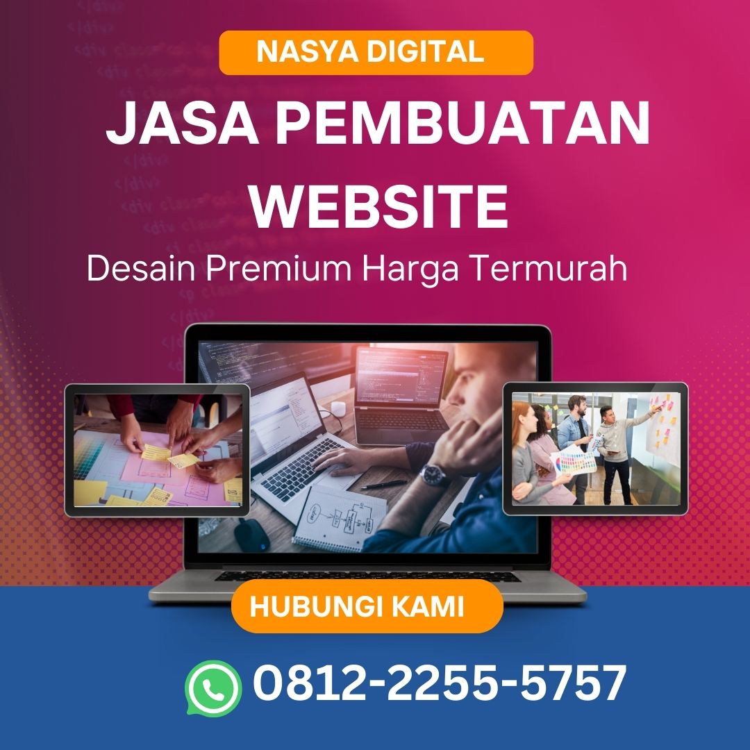 TLP/WA 0812-2255-5757 Jasa Pembuatan Website di Jakarta Selatan Layanan Terbaik untuk Bisnis Anda